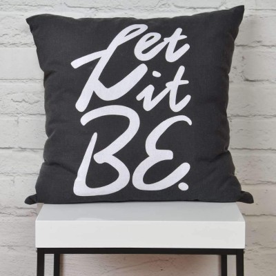 Coussin 18x18 Let It Be Charcoal / White